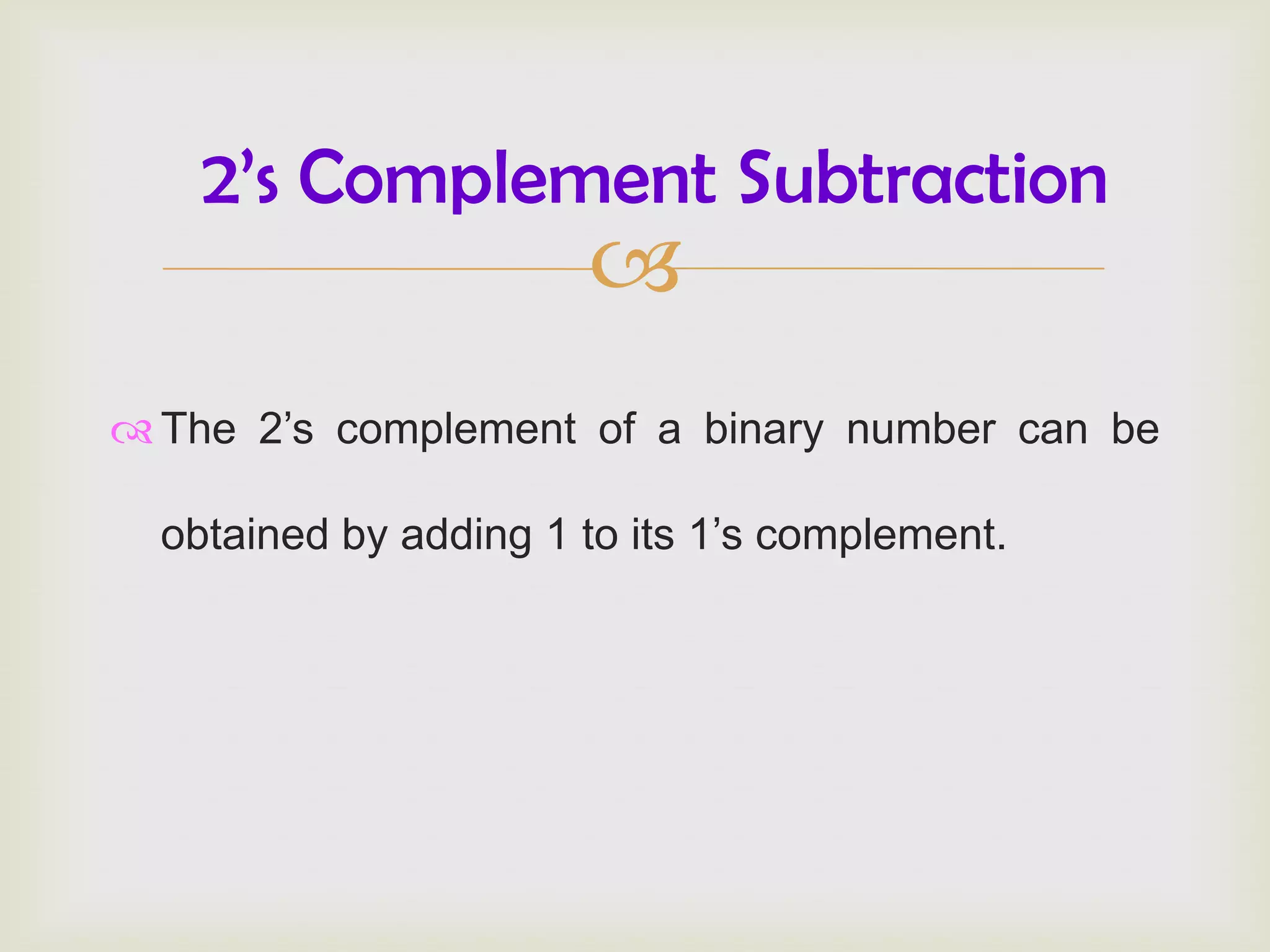 1s and 2s complement | PPTX