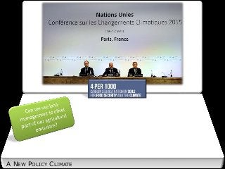 A NEW POLICY CLIMATE