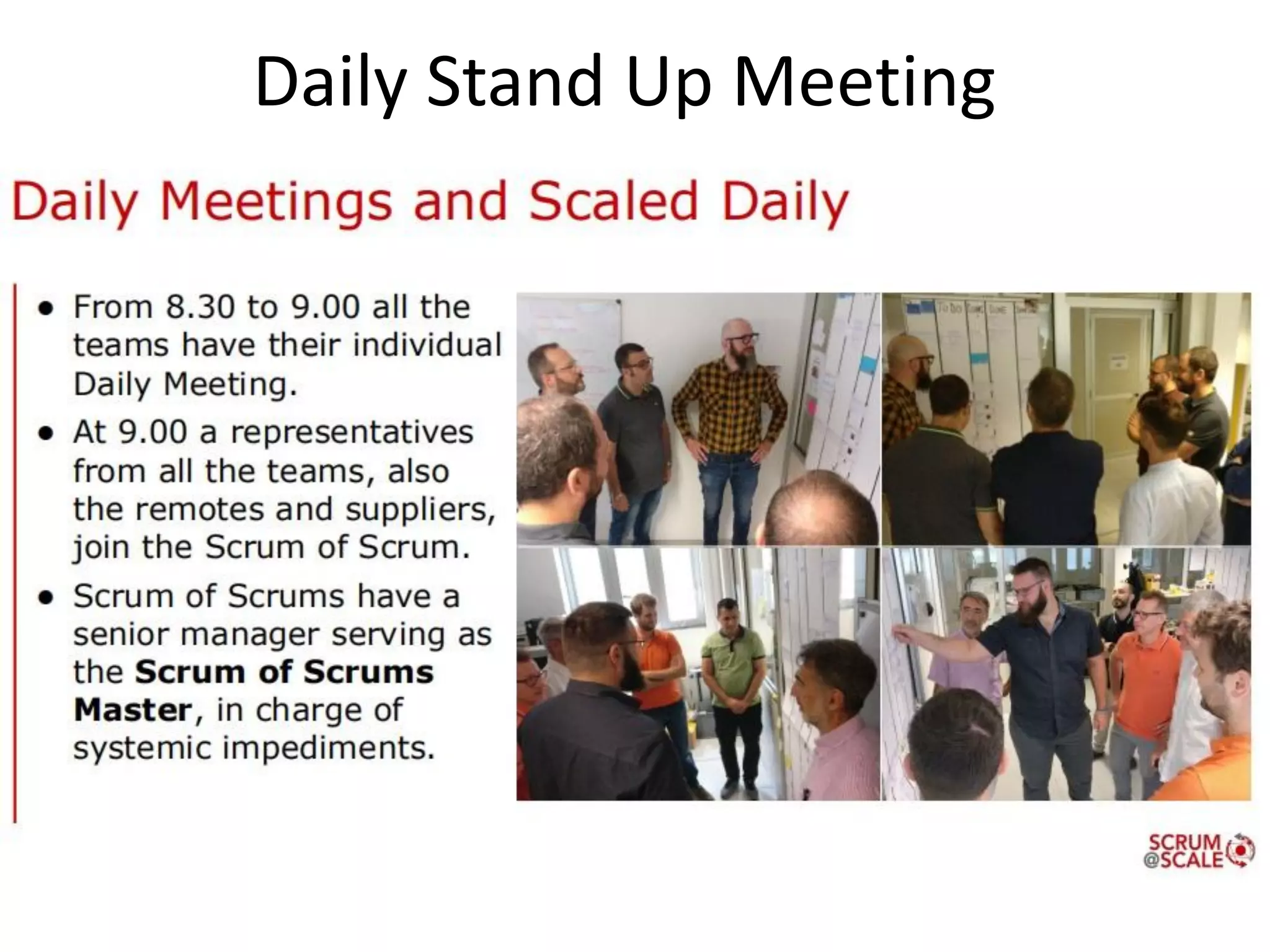 Daily Stand Up Meeting
 