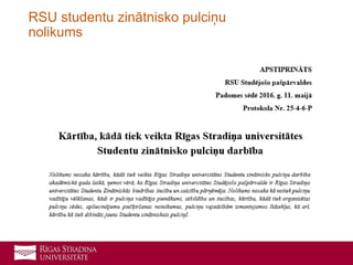 RSU studentu zinātnisko pulciņu
nolikums
 