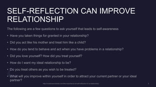 SELF-REFLECTION CAN IMPROVE
RELATIONSHIP