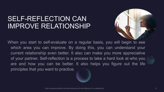 SELF-REFLECTION CAN
IMPROVE RELATIONSHIP