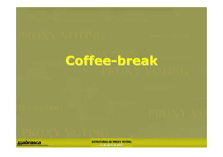 Coffee-break
 