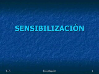 SENSIBILIZACIÓN 