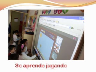 Se aprende jugando