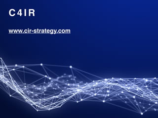 C 4 I R
www.cir-strategy.com
 