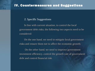 2. Specific Suggestions
In line with current situation, to control the localIn line with current situation, to control the...