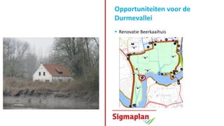 Opportuniteiten voor de
Durmevallei
 Overgangslandschappen
Elversele, Temse Sombeke, Waasmunster
 