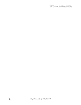 KTSP Perangkat Pembelajaran SMP/MTs,
Mapel Matematika kls VII s/d IX. 1-22
 