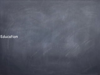 Education

 