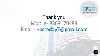 Thank you
Mobile- 8369170484
Email - vbsreddy7@gmail.com
30
 