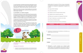 4646
5. Una de las grandes curiosidades de las personas dedicadas a la ciencia
ha sido conocer que ocurre en el interior de nuestro planeta. Gracias a
ello, se han creado películas, textos y libros. De este último, uno de los
más famosos es el “Viaje al centro de la tierra”, escrito por Julio Verne.
Respondo por escrito: ¿por qué no ha sido posible que el ser humano
llegue al centro del planeta Tierra?, ¿qué factores habrán impedido al ser
humano llegar a este lugar?
La atmósfera: un manto de gases
La Tierra está envuelta por una espesa capa de gases llamada atmósfera.
La atmósfera está formada por una mezcla de gases esenciales para
la vida. Estos gases se distribuyen de la siguiente forma: un 78% de
nitrógeno, un 21% de oxígeno y un 1% de otros gases. En las nubes
también se encuentra el vapor de agua que es el que forma la lluvia.
A medida que se asciende en la atmósfera, la proporción de oxígeno
disminuye, mientras que la de los otros gases aumenta; esto hace que el
ascenso a montañas altas sea peligroso.
La atmósfera funciona como un escudo protector de la Tierra contra
cierto tipo de radiaciones solares, como los rayos ultravioleta que
resultan nocivos para la salud humana. Asimismo, nos protege contra
la caída de meteoritos, pues éstos, al atravesar las capas de aire, se
desintegran debido a la fricción con los gases.
DIFERENTES COMPONENTES PARA UN SOLO
PLANETA
TRABAJO EN EQUIPO
1. A partir de los aprendizajes obtenidos en la Fundamentación
Científica,ubicamoselsiguientelistadodeelementosdenuestro
Ejercitación
6°-Unidad1-Guía3
47
planeta dentro de la parte de la Tierra a la que corresponda,
recordando las características que las identifican. Realizamos
el cuadro en el cuaderno y compartimos el trabajo con el
profesor.
	 El agua del Río Chinchiná.
La isla de San Andrés.
	 El magma que sale del volcán Nevado del Ruiz.
	 El oxígeno que nos otorga aire para vivir.
	 El hielo que se encuentra en los glaciares Polo Norte.
	 El vapor de agua que se encuentra en las nubes.
	 El territorio de América Latina.
	 Los gases que producen los carros y las fábricas.
2. Explicamos la importancia de la atmósfera, la hidrosfera y la
litosfera para los seres vivos.
- Atmósfera: ________________________________________________
________________________________________________
________________________________________________
- Hidrósfera: ________________________________________________
________________________________________________
________________________________________________
- Litósfera: ________________________________________________
________________________________________________
________________________________________________
3. Retomamos el primer momento de la Vivencia donde
resolvimos una serie de preguntas sobre nuestros saberes
previos. Ahora, las responderemos nuevamente con base en
los conocimientos adquiridos en la Fundamentación Científica.
LITÓSFERA ATMÓSFERA HIDRÓSFERA
 