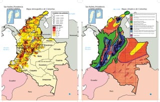 Mar Caribe
Oceano
Pacífico
San Andrés, Providencia
y Santa Catalina
Perú
Ecuador
Clima superhúmedo de selva ecuatorial con lluvia durante todo el
año
Clima húmedo, con lluvias durante todo el año pero con períodos
menos lluviosos.
Clima de sabana, periódicamente húmedo, con lluvias cenitales.
Clima de desierto, muy caliente.
Vegetación xerolítica o sin vegetación.
Clima de estepa, muy caliente.
Vegetación xerolítica y lluvias cenitales.
Clima húmedo de tierras templadas y frías. Temperatura según
altura, entre 12° y 18°, y lluvias cenitales (1.800 a 2.800 m.).
Clima húmedo de tierra fría y páramo bajo (2.500 a 3.100 m.).
Bosque de niebla.
Clima de alta montaña tropical fría y páramo. Altura superior a 3.100
m. temperatura inferior a 10°C. Ausencia de vegetación arbórea
Nieves y hielos tropicales, por encima de los 4.700 m. de altura.
Ecuador Climático.
Mar Caribe
Oceano
Pacífico
San Andrés, Providencia
y Santa Catalina
Venezuela
Guiana
Brazil
Perú
Ecuador
La Guajira
Atlántico
N. de Santander
Cesar
Riohacha
Valledupar
500 - 14289.03
Habitantes/km2
Ciudades más pobladas
250 - 499
100 - 249
50 - 99
25 - 49
10 - 24
0 - 9
6000000 - 6778691
1000000 - 2500000
750000 - 1000000
500000 - 750000
250000 - 500000
9
Mapa demográfico de Colombia Mar Caribe
Oceano
Pacífico
San Andrés, Providencia
y Santa Catalina
Perú
Ecuador
Clima superhúmedo de selva ecuatorial con lluvia durante todo el
año
Clima húmedo, con lluvias durante todo el año pero con períodos
menos lluviosos.
Clima de sabana, periódicamente húmedo, con lluvias cenitales.
Clima de desierto, muy caliente.
Vegetación xerolítica o sin vegetación.
Clima de estepa, muy caliente.
Vegetación xerolítica y lluvias cenitales.
Clima húmedo de tierras templadas y frías. Temperatura según
altura, entre 12° y 18°, y lluvias cenitales (1.800 a 2.800 m.).
Clima húmedo de tierra fría y páramo bajo (2.500 a 3.100 m.).
Bosque de niebla.
Clima de alta montaña tropical fría y páramo. Altura superior a 3.100
m. temperatura inferior a 10°C. Ausencia de vegetación arbórea
Nieves y hielos tropicales, por encima de los 4.700 m. de altura.
Ecuador Climático.
Mar Caribe
Oceano
Pacífico
San Andrés, Providencia
y Santa Catalina
Venezuela
Guiana
Brazil
Perú
Ecuador
La Guajira
Atlántico
N. de Santander
Cesar
Riohacha
Valledupar
500 - 14289.03
Habitantes/km2
Ciudades más pobladas
250 - 499
100 - 249
50 - 99
25 - 49
10 - 24
0 - 9
6000000 - 6778691
1000000 - 2500000
750000 - 1000000
500000 - 750000
250000 - 500000
10
Mapa climático de Colombia
 