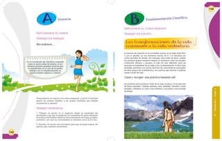 142
Vivencia
EXPLOREMOS EL SABER
TRABAJO EN PAREJAS
Recordemos...
Respondemos de manera oral estas preguntas: ¿cuál es el principal
aporte del período Neolítico a los grupos humanos que habitan
actualmente el planeta?
TRABAJO INDIVIDUAL
1. Elaboro un escrito en el cuaderno donde se mencionen las
privaciones a las que se pudieron ver sometidos los seres humanos
de la época del Neolítico debido al desconocimiento del fuego y explico,
asimismo, por qué sus comunidades se ubicaban cerca de los ríos.
2. Socializo mi escrito con el profesor para que él pueda realizar los
aportes que considere pertinentes.
En la revolución del Neolítico conocida
como la nueva edad de piedra, el ser
humano alcanza grandes avances que
se manifiestan en el uso de la piedra
tallada y en el establecimiento en
lugares donde empezó a cultivar.
6°-Unidad2-Guía3
143
AMPLIEMOS EL CONOCIMIENTO
TRABAJO EN EQUIPO
Fundamentación Científica
Las transformaciones de la vida
caminante a la vida sedentaria
La mayoría de personas en la actualidad vivimos en un lugar específico
y, por lo general, no nos movemos mucho de él o lo hacemos por
cortos períodos de tiempo. Sin embargo, hace miles de años, cuando
los primeros grupos humanos estaban en territorios como los actuales
continentes africano y europeo, la vida era muy diferente; pues las
personas se trasladaban de un lugar a otro constantemente, es decir eran
nómadas. Leeremos con mucha atención las características principales
de estos grupos de la prehistoria y los cambios que llevaron a explicar
nuestro modo de vida.
Cazar y recoger: una práctica bastante útil
Los primeros seres humanos vivían de la caza, la pesca y la recolección
de frutos silvestres. Cazaban mamuts, osos, elefantes, bisontes y otros
animales. Utilizaban su carne como alimento y sus pieles como prendas
de abrigo.
 