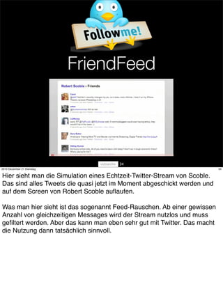 FriendFeed




                                       34
2010 Dezember 21 Dienstag                                        ...