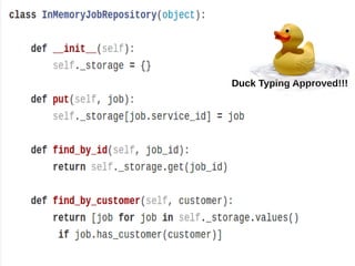 Duck Typing Approved!!!

 