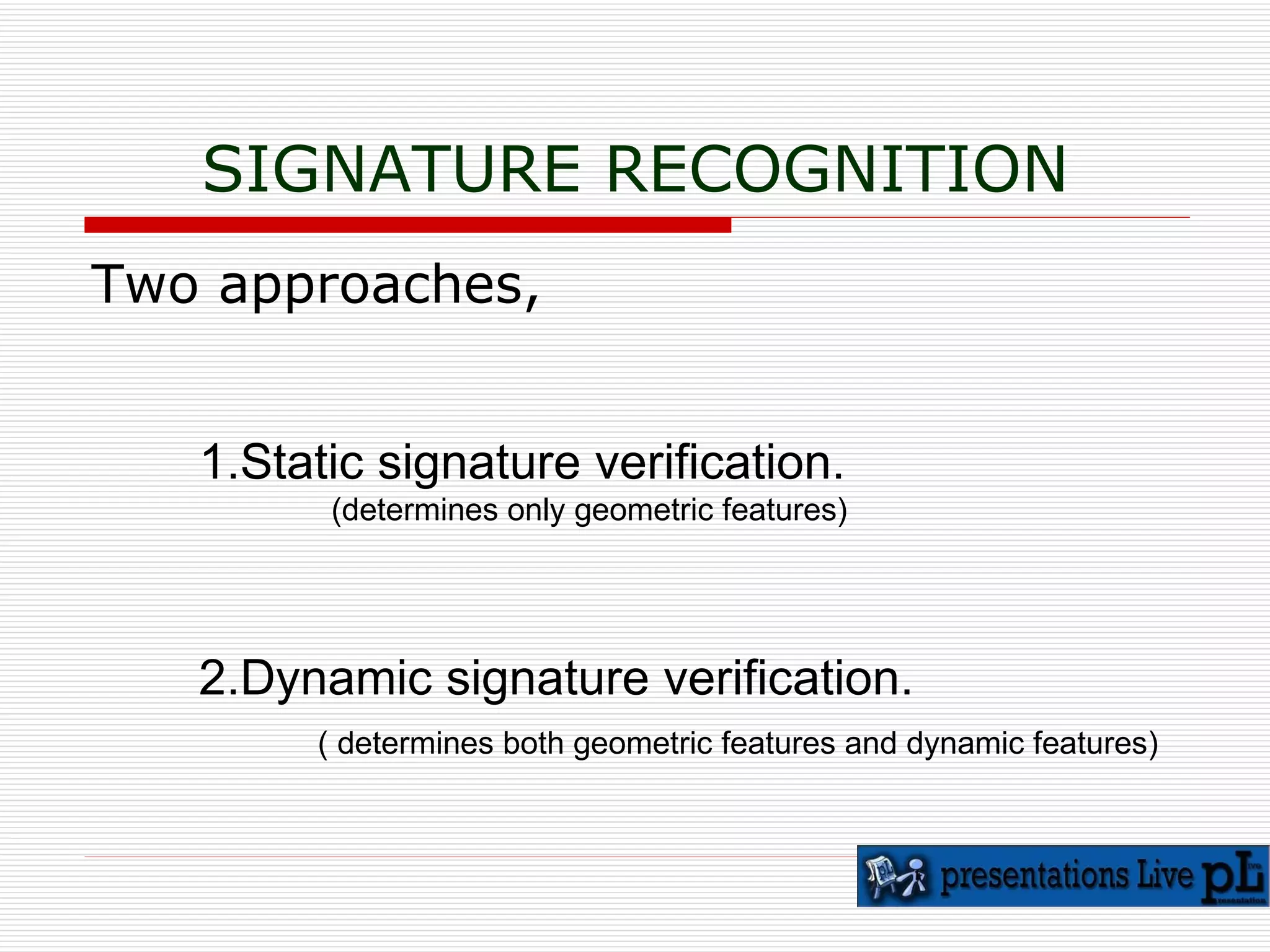 1 spattern matching using biometric techniques