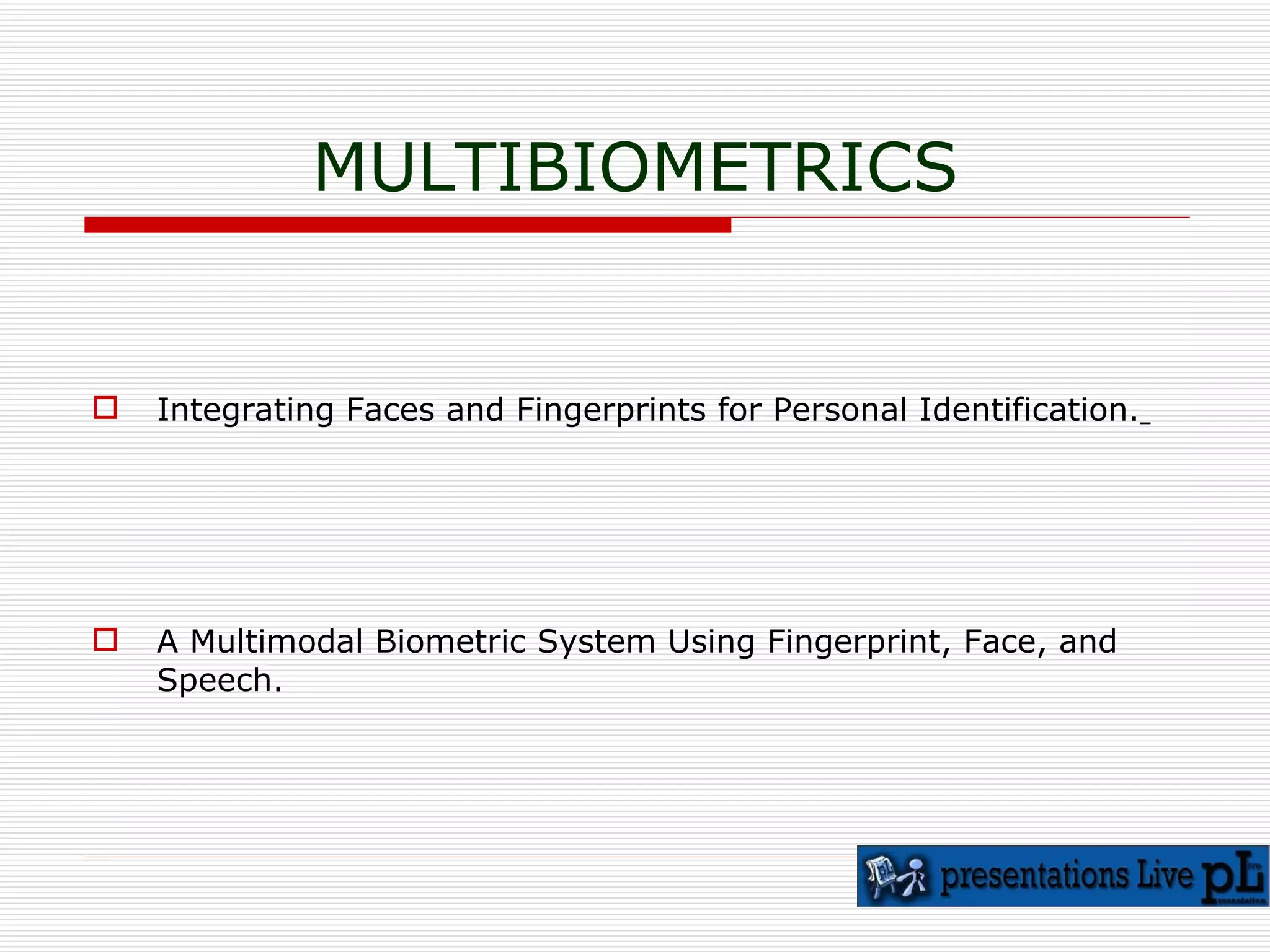 1 spattern matching using biometric techniques