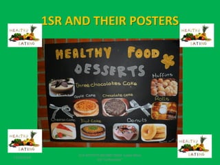 1SR AND THEIR POSTERS

17/02/2014

CLIL ACTIVITY SECOND TERM Isabel Pérez
IES "La Rosaleda"

 