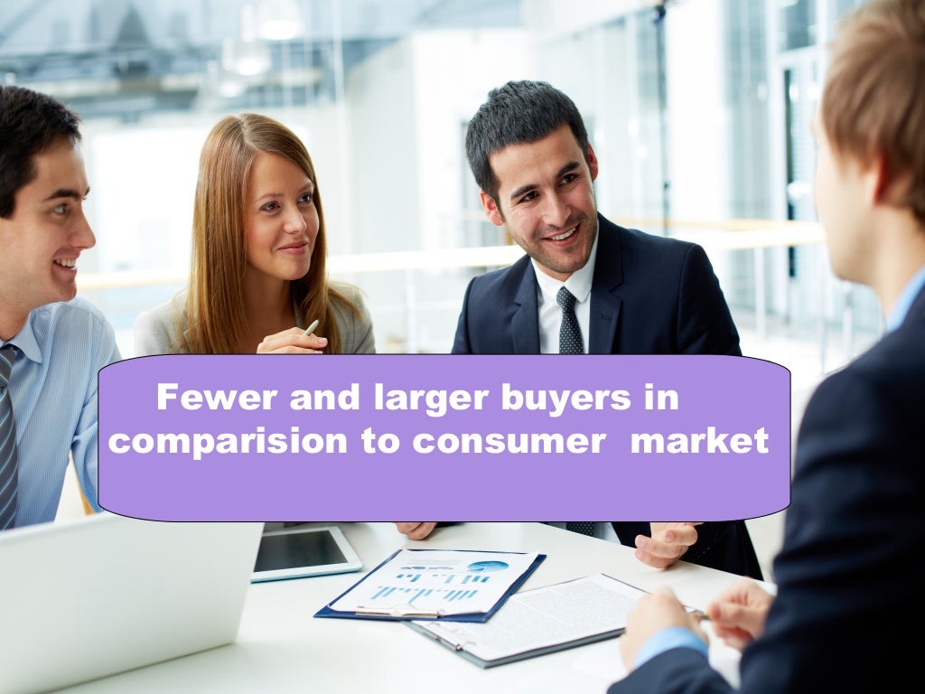 What Is The Business Market And How Does It Differ From The Consumer 