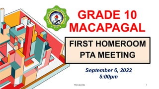 1ST-HPTA-MEETING-OF-10-MACAPAGAL-Sept.-3-2022.pptx