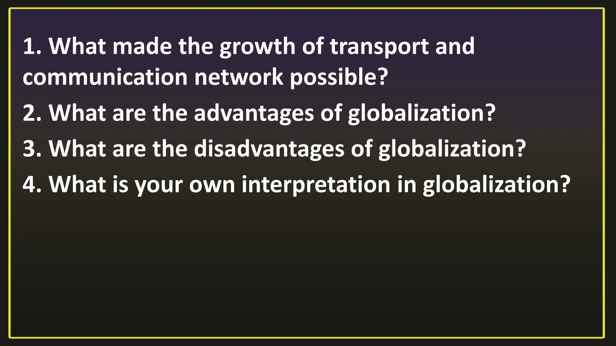 GLOBALIZATION 1ST PPTX GLOBALIZATION IN THE WORLD | PDF