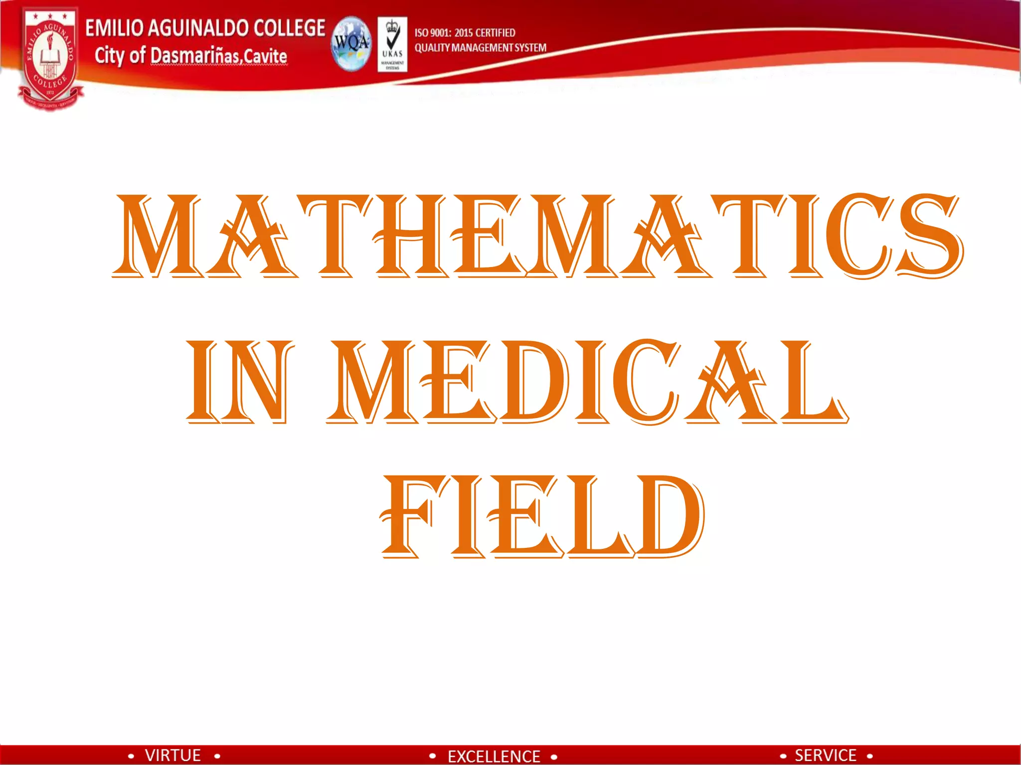 Mathematics
IN Medical
Field
 