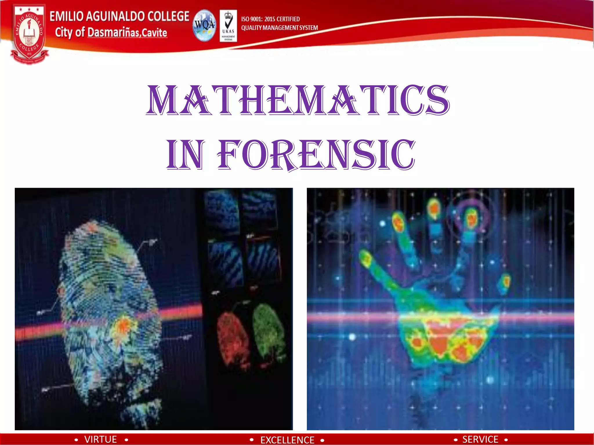 Mathematics
IN Forensic
 