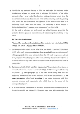 3
LAZARATOS & ASSOCIATES – LAW FIRM
3 Kapsali Street – Athens – 2103620163 – info@lazaratos.gr
6. Specifically, my legitim...