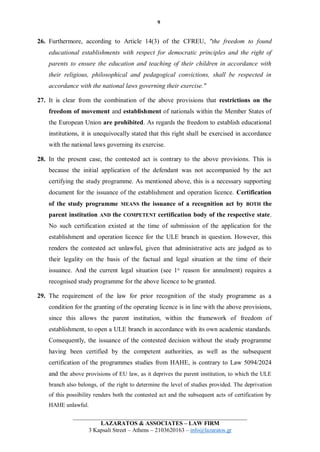 9
LAZARATOS & ASSOCIATES – LAW FIRM
3 Kapsali Street – Athens – 2103620163 – info@lazaratos.gr
26. Furthermore, according ...