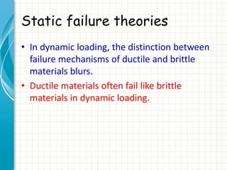 Static Component Failure 1 static failure theories ductile r1 | PPTX
