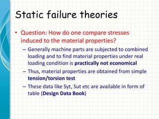 Static Component Failure 1 static failure theories ductile r1 | PPTX