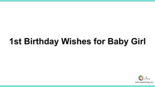 1st Birthday Wishes for Baby Girl
 