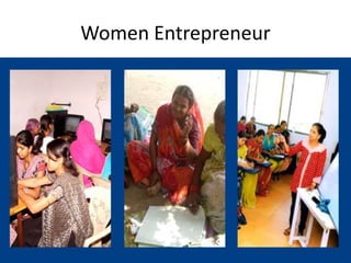 Women Entrepreneur
 