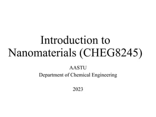Introduction to nano materials for Engineering students | PPTX