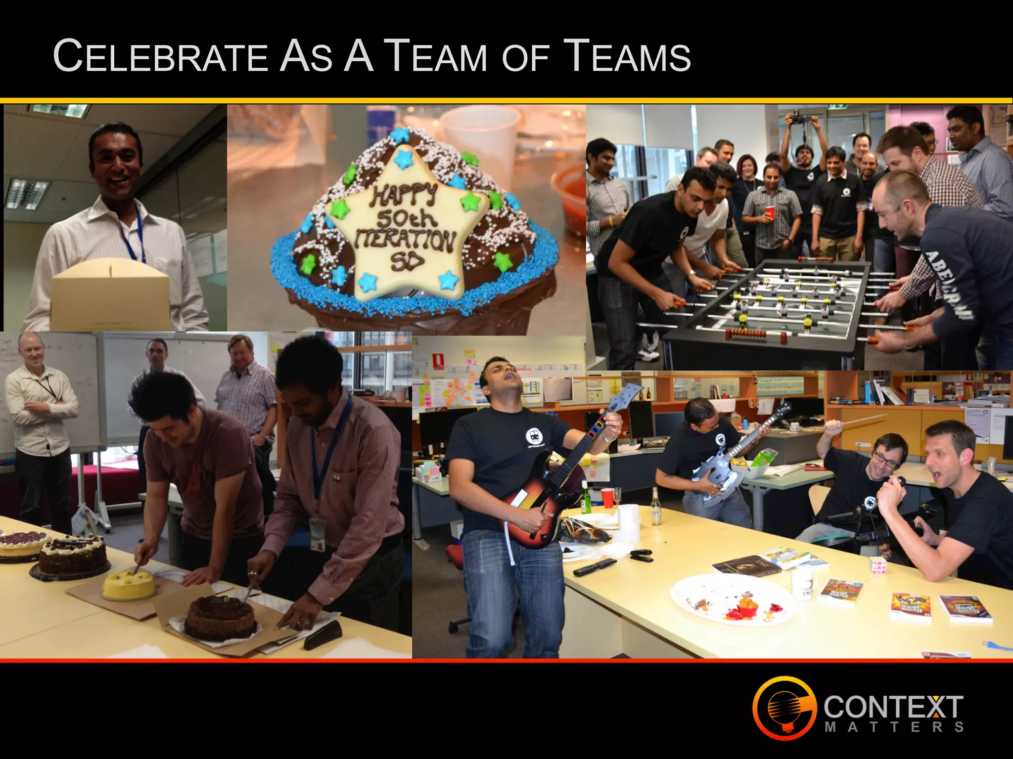CELEBRATE AS A TEAM OF TEAMS