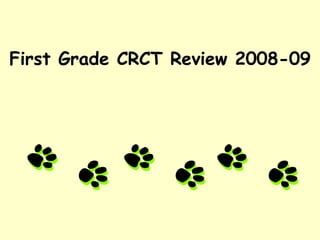 First Grade CRCT Review 2008-09 