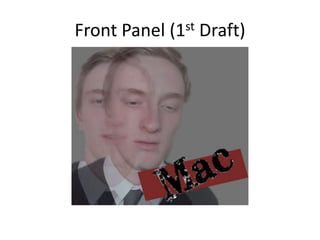 Front Panel (1st Draft)