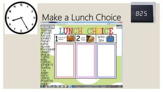 Make a Lunch Choice
 