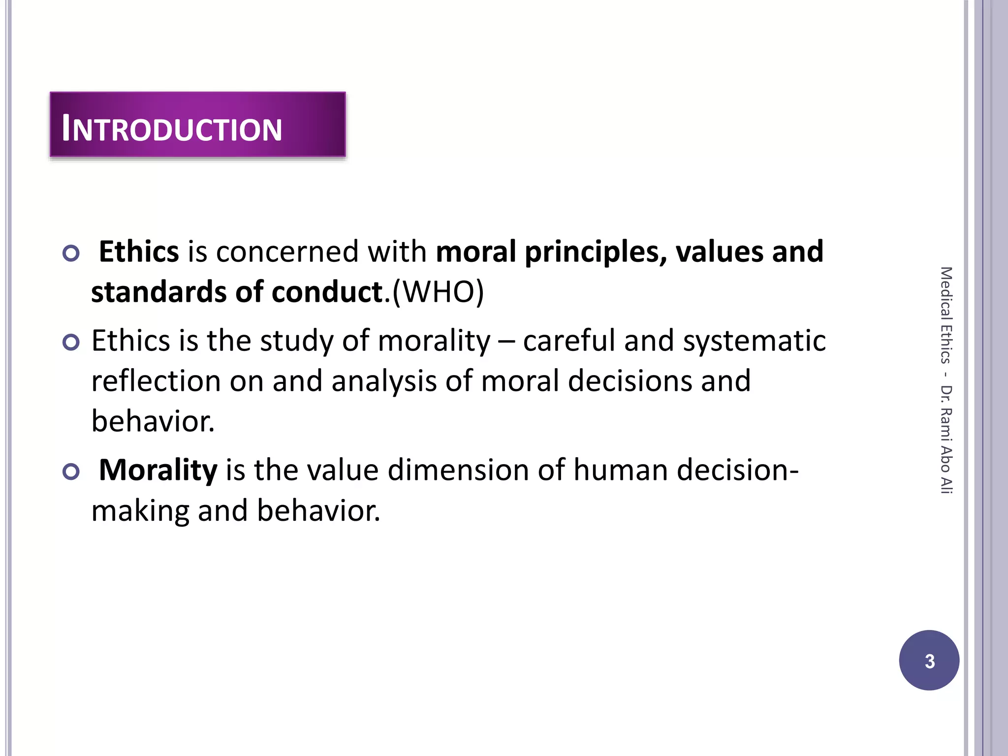 introduction to medical ethics and bioethics | PPTX