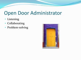 Open Door AdministratorListening 
