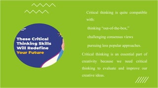 1st module Critical Thinking.pptxgnngfddg | PPTX