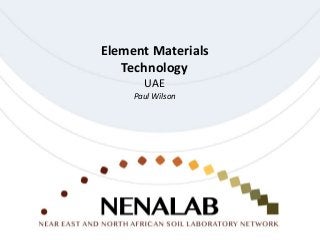 Element Materials
Technology
UAE
Paul Wilson
 