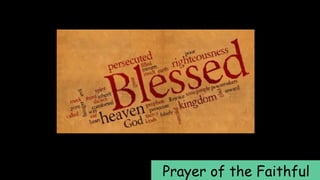 Prayer of the Faithful
 