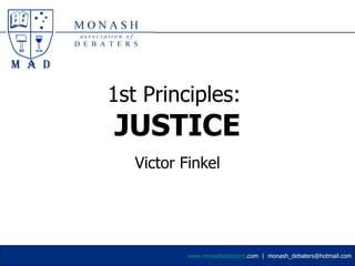 1st Principles:  JUSTICE Victor Finkel 