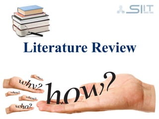 Literature Review
 
