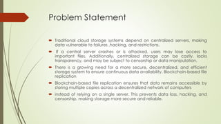 Problem Statement Storage Management Systems 1st ppt 7THSEM project presentation final | PDF