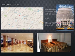 Shared single
sex rooms all
with en-suite
Wi-fi
24 hour front
desk staff
 