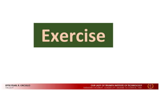 Exercise
 