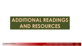 ADDITIONAL READINGS
AND RESOURCES
 